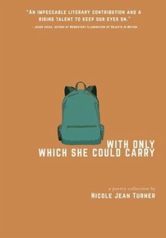 With Only Which She Could Carry - Turner, Nicole Jean