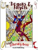Demons and Angels Coloring Book: Adult Teen Colouring Pages Fun Stress Relief Relaxation and Escape