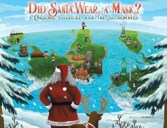 Did Santa Wear a Mask?: A Christmas Adventure with the JAG Brothers - Gregory, Chesand