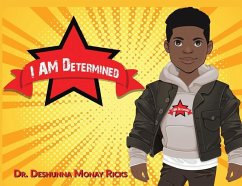 I AM Determined - Ricks, Deshunna Monay