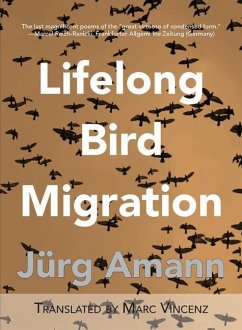 Lifelong Bird Migration: Lebenslang Vogelzug - Amann, Jürg