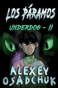 Los Páramos (Underdog-II): Serie LitRPG - Osadchuk, Alexey