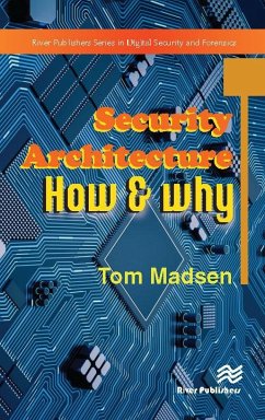 Security Architecture - How & Why - Madsen, Tom