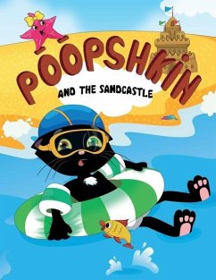 Poopshkin and the Sandcastle - Nokes, Kristina; Henderson, Iraida