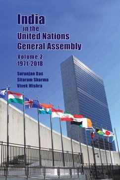 India in the United Nations General Assembly Volume 2 - 1971-2018 - Das, Suranjan; Sharma, Sitaram; Mishra, Vivek