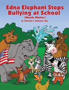 Edna Elephant Stops Bullying at School - Simmons (Toy), Bernetta L.