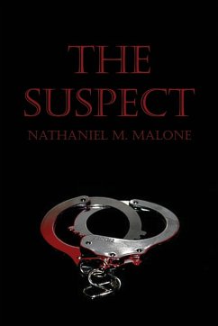 The Suspect - Malone, Nathaniel M.