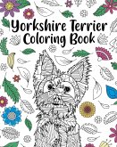 Yorkshire Terrier Coloring Book