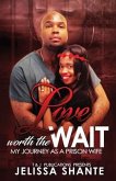Love Worth The Wait