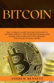 Bitcoin: The Ultimate Guide to Start Investing in Cryptocurrency. Discover How Blockchain Works and Learn Effective Trading Strategies to Make Profit (eBook, ePUB)