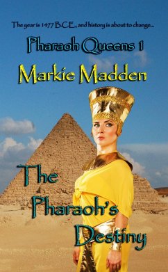The Pharaoh's Destiny (Pharaoh Queens) (eBook, ePUB) - Madden, Markie