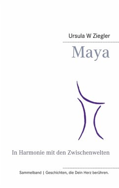 Maya (eBook, ePUB) - Ziegler, Ursula W