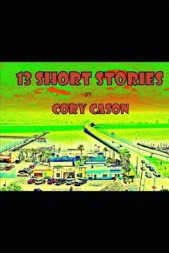 13 Short Stories - Cason, Cory