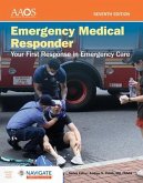 Emergency Medical Responder: Your First Response in Emergency Care - Navigate Essentials Access