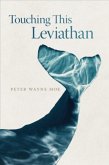 Touching This Leviathan Touching This Leviathan