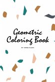 Geometric Patterns Coloring Book for Teens and Young Adults (6x9 Coloring Book / Activity Book)