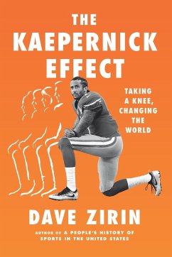 The Kaepernick Effect - Zirin, Dave