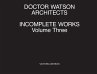 Doctor Watson Architects Incomplete... - Bild 1
