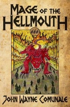 Mage of the Hellmouth - Comunale, John Wayne