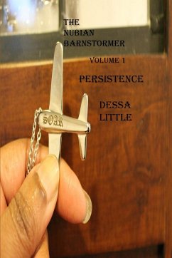 The Nubian Barnstormer Volume 1 Persistence - Little, Dessa