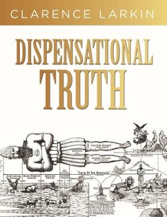 Dispensational Truth - Larkin, Clarence
