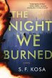 The Night We Burned - Bild 1