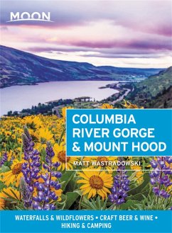 Moon Columbia River Gorge & Mount Hood (First Edition) - Wastradowski, Matt