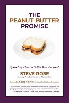 Cover The Peanut Butter Promise: Spreading Hope to Fulfill Your Purpose!