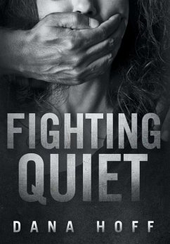 Fighting Quiet - Hoff, Dana