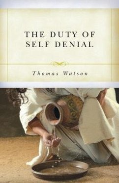 The Duty of Self-Denial and Ten Other Sermons - Watson, Thomas