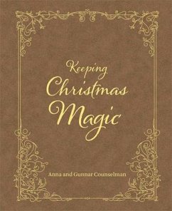 Keeping Christmas Magic - Counselman, Gunnar; Counselman, Anna