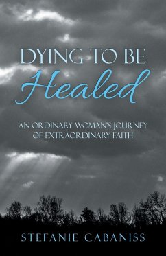 Dying to Be Healed