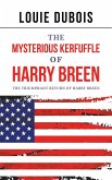 The Mysterious Kerfuffle of Harry Breen