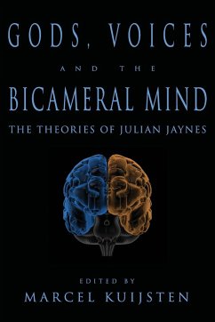 Gods, Voices, and the Bicameral Mind - Kuijsten, Marcel