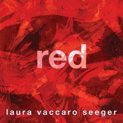 Red - Seeger, Laura Vaccaro