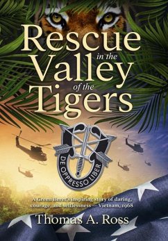 Rescue in the Valley of the Tigers - Ross, Thomas A