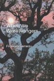 When We Were Rangers