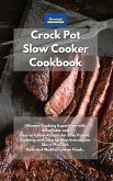 Crockpot Slow Cooker Cookbook