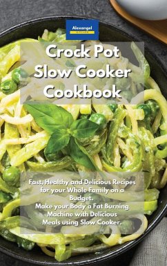 Crockpot Slow Cooker Cookbook - Kitchen, Alexangel