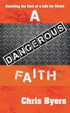 A Dangerous Faith