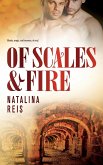 Of Scales and Fire