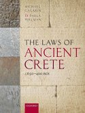 The Laws of Ancient Crete, C.650-400 Bce