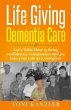 Life Giving Dementia Care - Bild 1