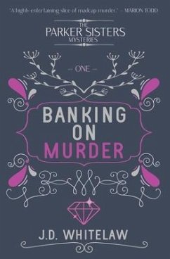 Banking on Murder - Whitelaw, J D