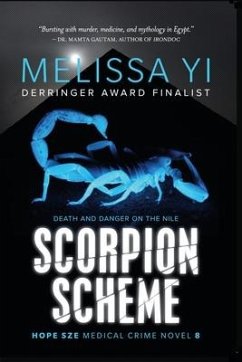 Scorpion Scheme (Hope Sze Medical Crime 8): Death and Danger on the Nile - Yi, Melissa; Yuan-Innes, Melissa