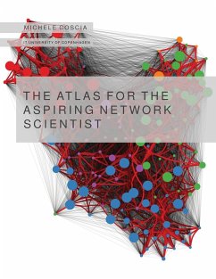The Atlas for the Aspiring Network Scientist - Coscia, Michele