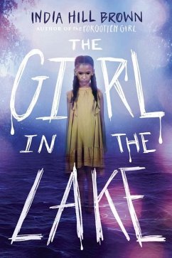 The Girl in the Lake - Brown, India Hill