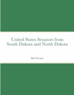 United States Senators from South Dakota and North Dakota - Navarro, Bob