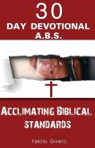 A.B.S. Acclimating Biblical Standards