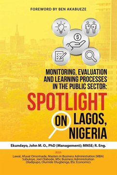 Monitoring, Evaluation and Learning Processes in the Public Sector - Ekundayo (Management); MNSE;R. Eng, D.; Subuloye, MSc Business Administration M; Lawal MBA, A.